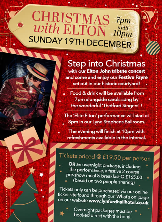 Christmas with Elton, Lynford Hall, Norfolk 2021