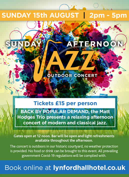 Sunday Afternoon Jazz Outdoor Event At Lynford Hall